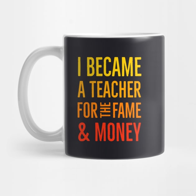 I Became A Teacher For The Money And Fame by Suzhi Q